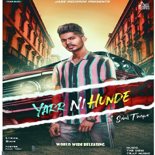 Yaar Ni Hunde by Sahil Thapar - Download on PagalFree