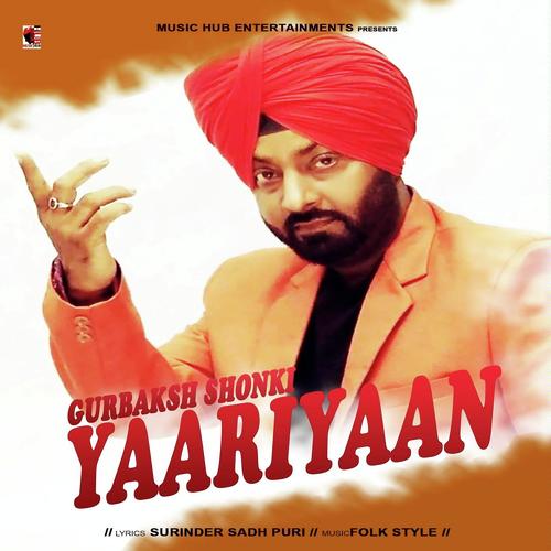 Yaariyaan by Gurbaksh Shonki - Download on PagalFree