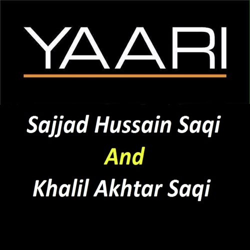 Yaari by Sajjad Hussain amp Khalil Akhtar - Download on PagalFree