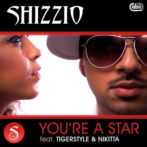 Youre A Star by Shizzio, Tigerstyle amp Nikitta - Download on PagalFree