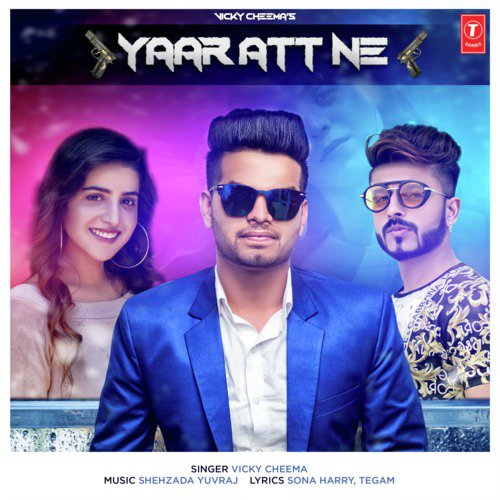 Yaar Att Ne by Shehzada Yuvraj, Vicky Cheema - Download on PagalFree