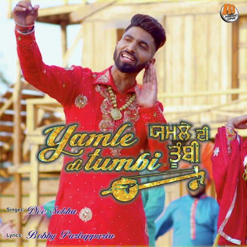 Yamle Di Tumbi by Dee Sokha - Download on PagalFree