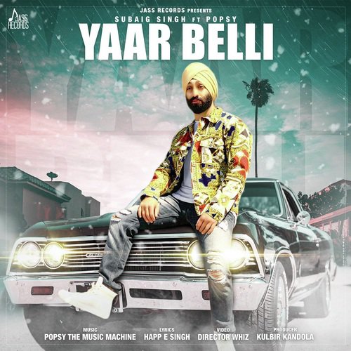 Yaar Belli by Subaig Singh - Download on PagalFree