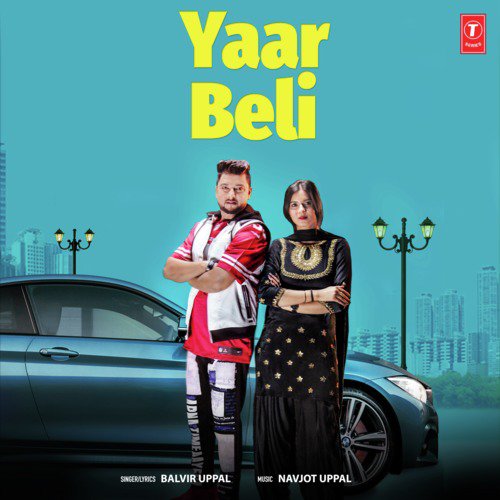 Yaar Beli by Balvir Uppal, Navjot Uppal - Download on PagalFree