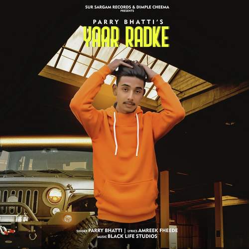 Yaar Radke by Parry Bhatti - Download on PagalFree