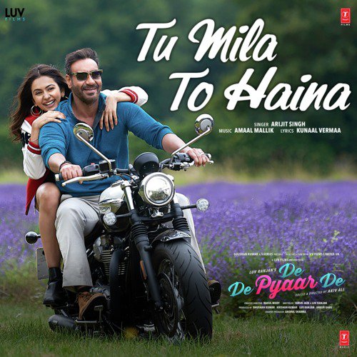 Tu Mila To Haina (From De De Pyaar De) by Arijit Singh, Sachet-Parampara - Download on PagalFree
