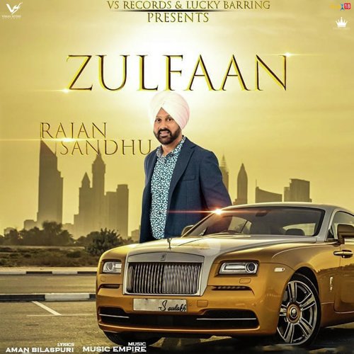 Zulfaan by Rajan Sandhu - Download on PagalFree