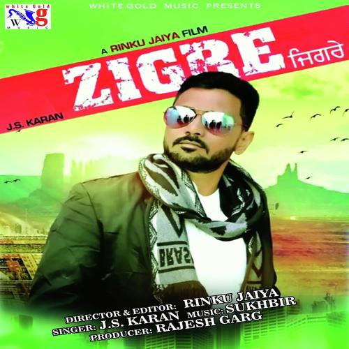 Zigre by J.S.Karan - Download on PagalFree