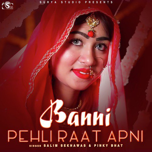Banni Pehli Raat Apni by Salim Shekhawas, Pinky Bhat - Download on PagalFree