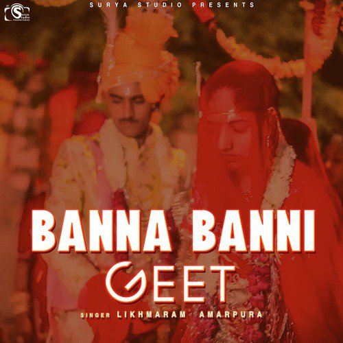 Banna Banni Geet by Likhmaram Amarpura - Download on PagalFree