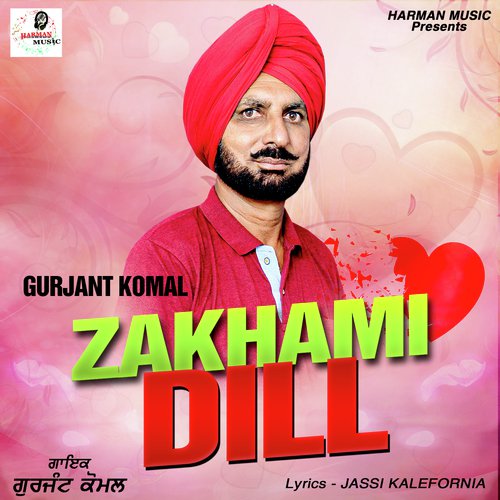 Zakhami Dill by Gurjant Komal - Download on PagalFree