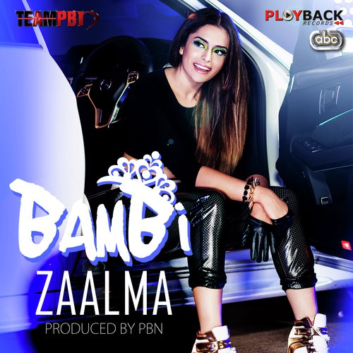 Zaalma by Bambi amp PBN - Download on PagalFree