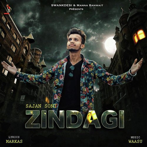 Zindagi by Sajan Soni - Download on PagalFree