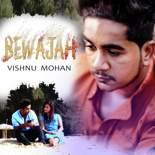 Bewajah by Vishnu Mohan - Download on PagalFree
