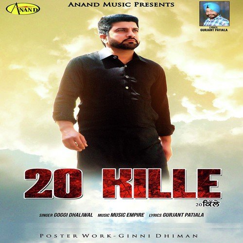 20 Kille by Goggi Dhaliwal - Download on PagalFree