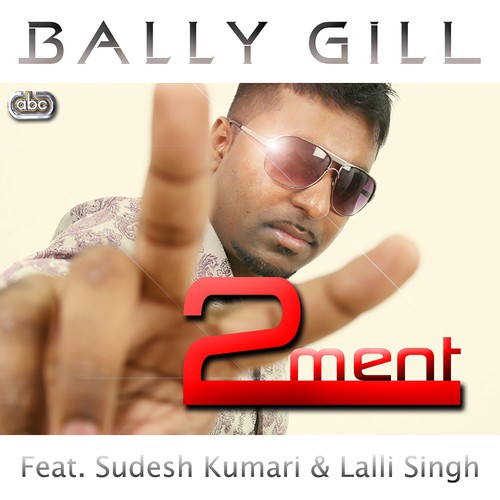 2 Ment by Bally Gill - Download on PagalFree