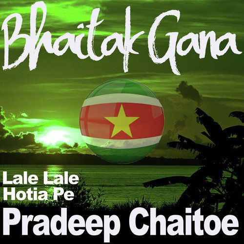 Lale Lale Hothia Pe by Pradeep Chaitoe - Download on PagalFree