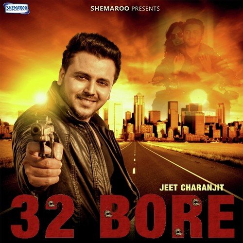 32 Bore by Pamma Gill - Download on PagalFree