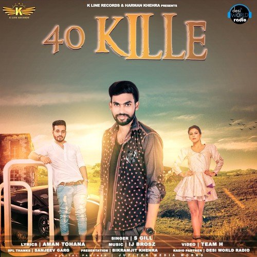 40 Kille by S. Gill - Download on PagalFree