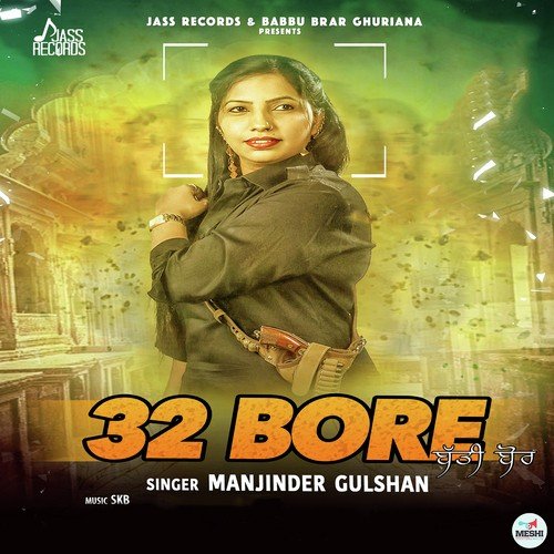 32 Bore by Manjinder Gulshan - Download on PagalFree