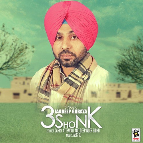 3 Shonk by Jagdeep Guraya - Download on PagalFree