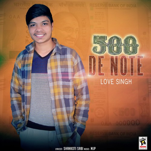 500 De Note by Love Singh - Download on PagalFree