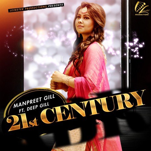 21st Century by Manpreet Gill, Deep Gill - Download on PagalFree