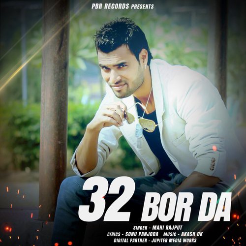 32 Bor Da by Mahi Rajput - Download on PagalFree
