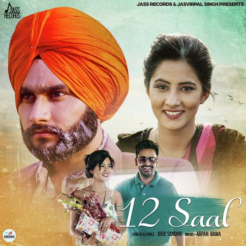 12 Saal by Jodh Sandhu - Download on PagalFree