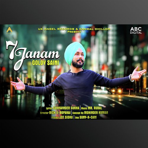 7 Janam by Goldy Saini with Randy J - Download on PagalFree