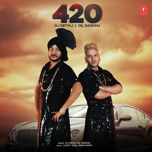 420 by DJ Sirtaj, Dil Sandhu - Download on PagalFree
