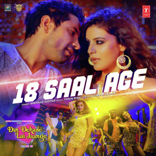 18 Saal Age (From Din Dehade Lai Jaange) by Tarun Rishi, Shehnaz Akhtar - Download on PagalFree