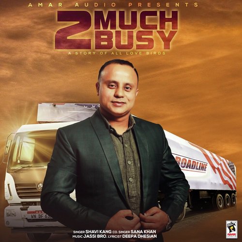 2 Much Busy by Shavi Kang, Sana Khan - Download on PagalFree