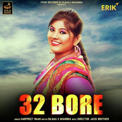 32 Bore by Harpreet Maan - Download on PagalFree