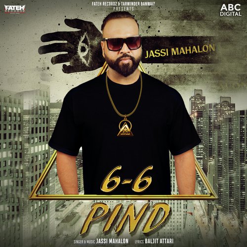 6-6 Pind by Jassi Mahalon - Download on PagalFree