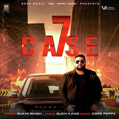 7 Case by Sukhi Singh - Download on PagalFree