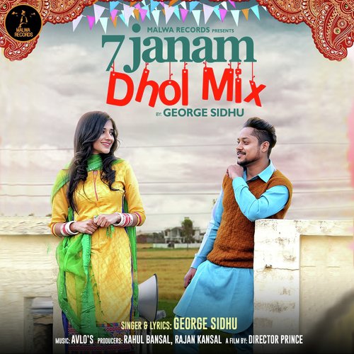 7 Janam Dhol Mix by George Sidhu, Kanika Maan - Download on PagalFree