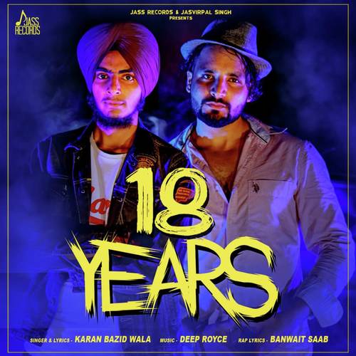 18 Years by Karan Bazid Wala - Download on PagalFree