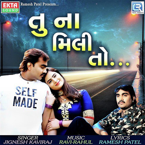 Tu Na Mili To by Kamlesh Barot - Download on PagalFree