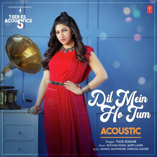 Dil Mein Ho Tum Acoustic (From T-Series Acoustics) by Dhvani Bhanushali, Sachet-Parampara - Download on PagalFree
