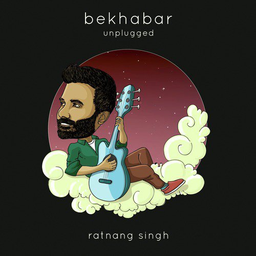 Bekhabar (Unplugged) by Ratnang Singh - Download on PagalFree
