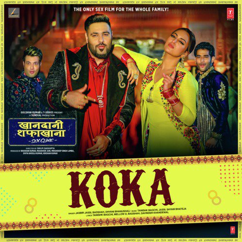 Koka (From Khandaani Shafakhana) by Badshah, Neeti Mohan - Download on PagalFree