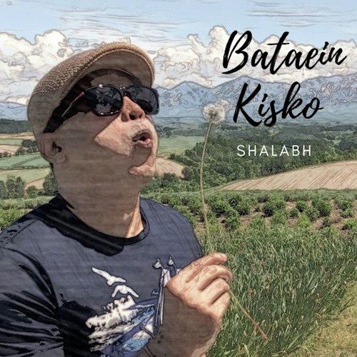 Bataein Kisko by Shalabh - Download on PagalFree