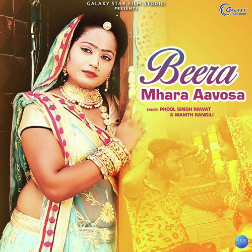 Beera Mhara Aavosa by Mamth Rangili, Phool Singh Rawat - Download on PagalFree