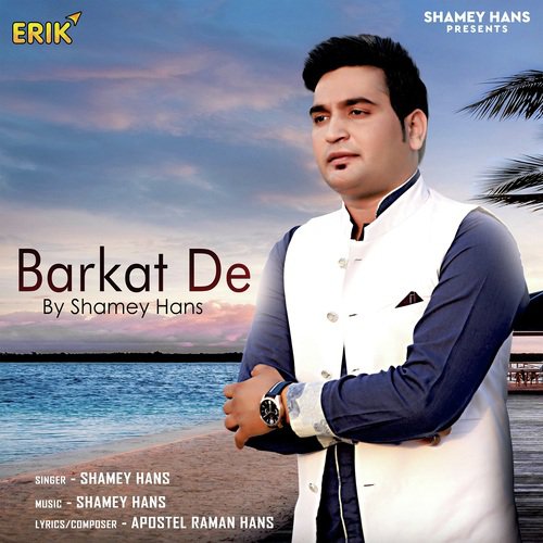 Barkat De by Shamey Hans - Download on PagalFree