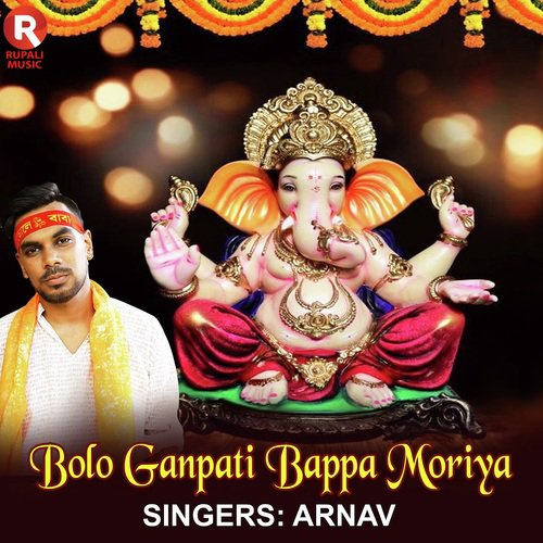 Bolo Ganapati Bappa Moriya by Arnav - Download on PagalFree