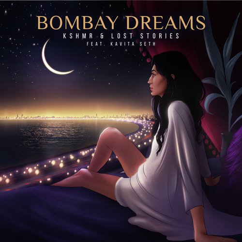 Bombay Dreams (feat. Kavita Seth) by KSHMR, Lost Stories, Kavita Seth - Download on PagalFree