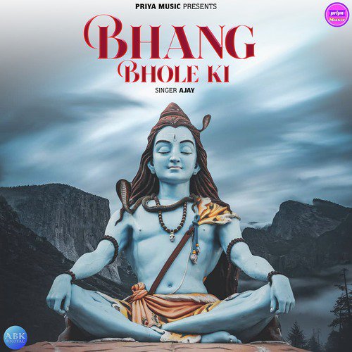 Bhang Bhole Ki by Ajay - Download on PagalFree