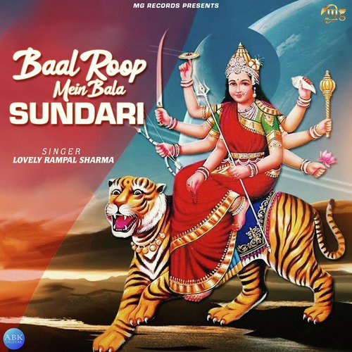 Baal Roop Mein Bala Sundari by Lovely Rampal Sharma - Download on PagalFree