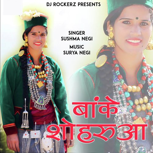 Banke Shoruha by Sushma Negi - Download on PagalFree